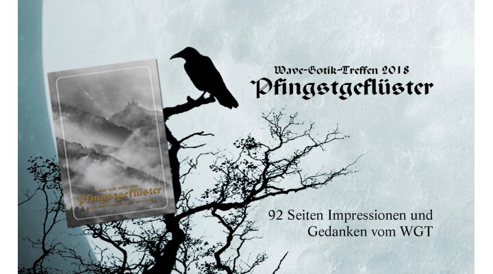 Wave Gotik Treffen: Pfingstgeflüster 2018 - Retrospektive Wave Gotik Treffen: Pfingstgeflüster 2018