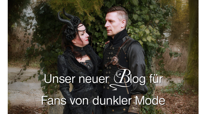 Unser neuer Blog für Fans von dunkler Mode - Der Böse-Mode-Blog mit Infos zu Gothic- und Steampunk-Mode
